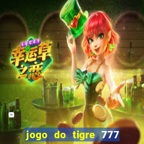 jogo do tigre 777 5 reais