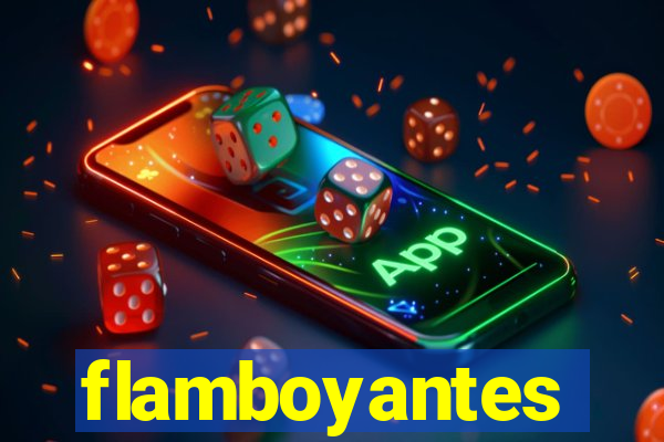 flamboyantes