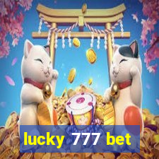 lucky 777 bet