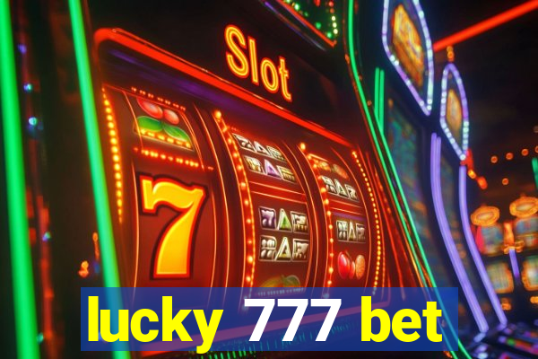 lucky 777 bet