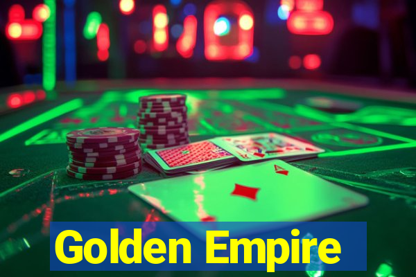 Golden Empire