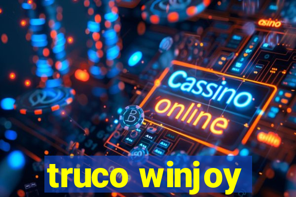 truco winjoy