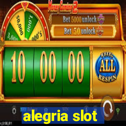 alegria slot