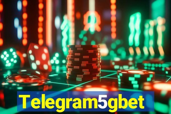 Telegram5gbet