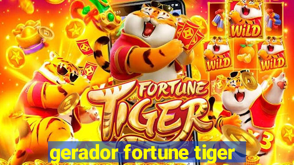 gerador fortune tiger