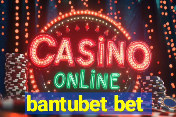 bantubet bet