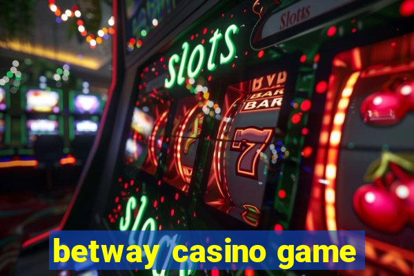 betway casino game