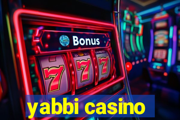 yabbi casino