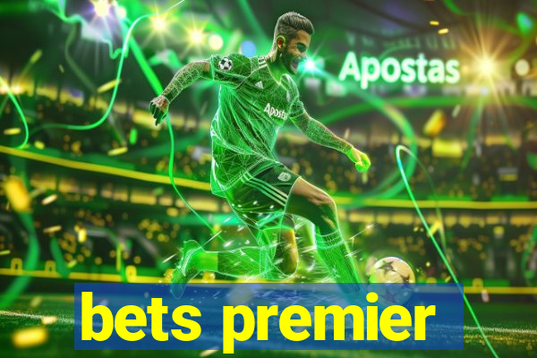 bets premier