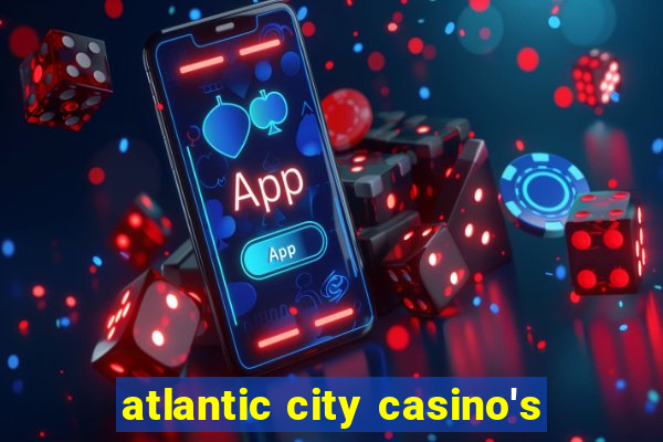 atlantic city casino's