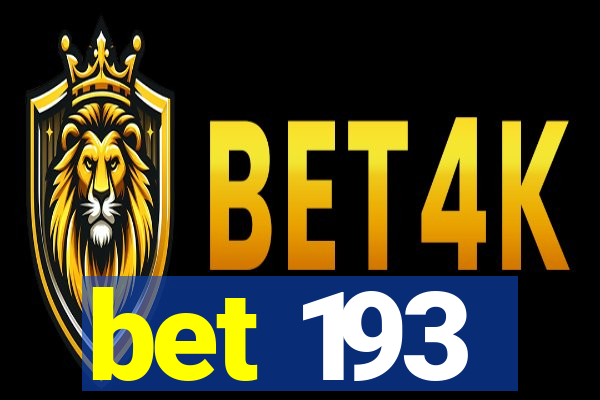 bet 193