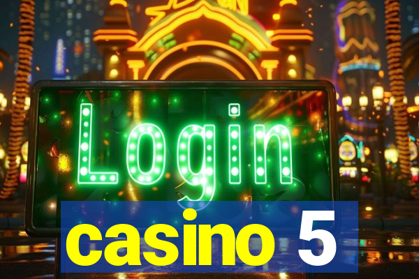 casino 5