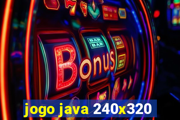 jogo java 240x320