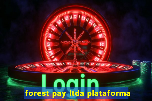 forest pay ltda plataforma