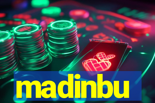 madinbu