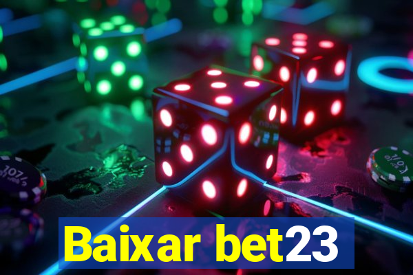 Baixar bet23