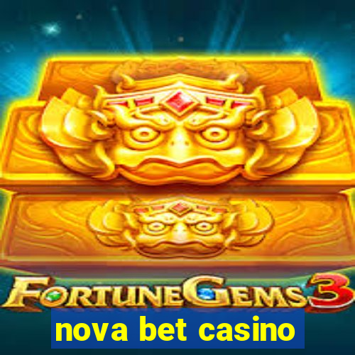 nova bet casino