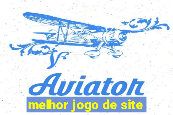 melhor jogo de site