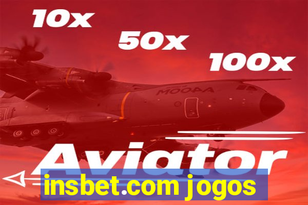 insbet.com jogos