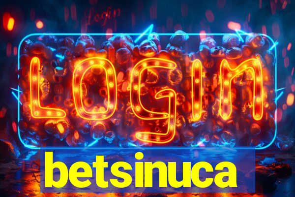 betsinuca