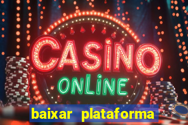 baixar plataforma 234 vip