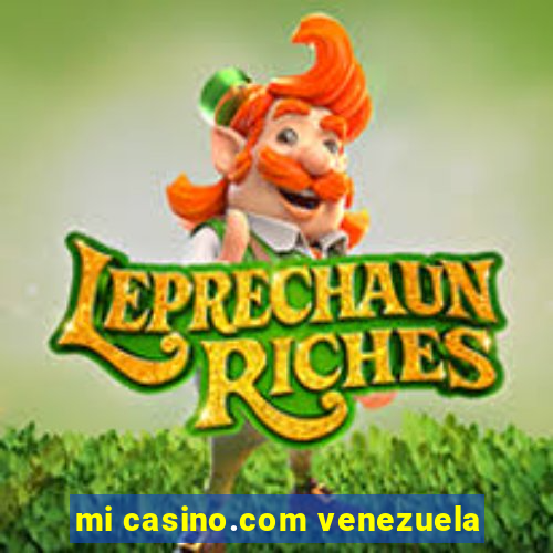 mi casino.com venezuela