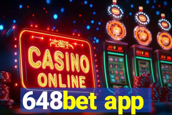 648bet app