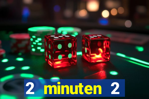 2 minuten 2 millionen casino