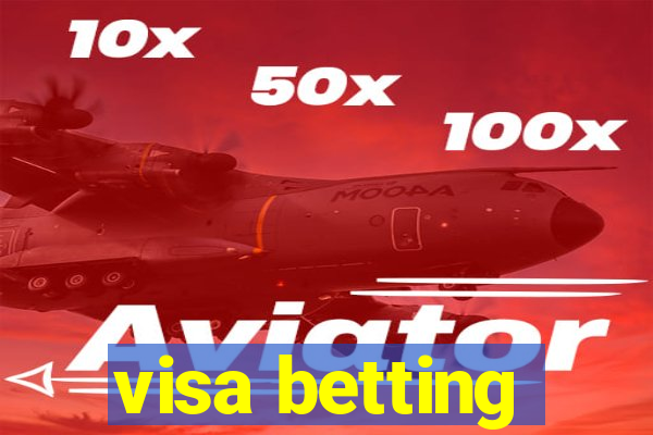 visa betting