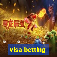 visa betting