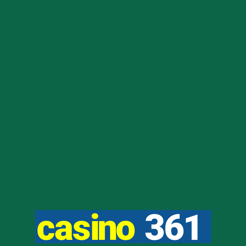 casino 361