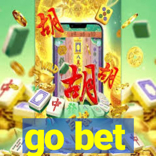 go bet