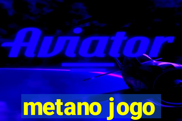 metano jogo