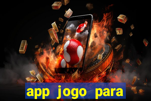 app jogo para ganhar dinheiro