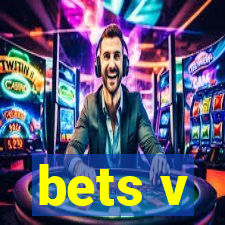 bets v