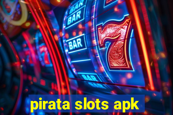 pirata slots apk