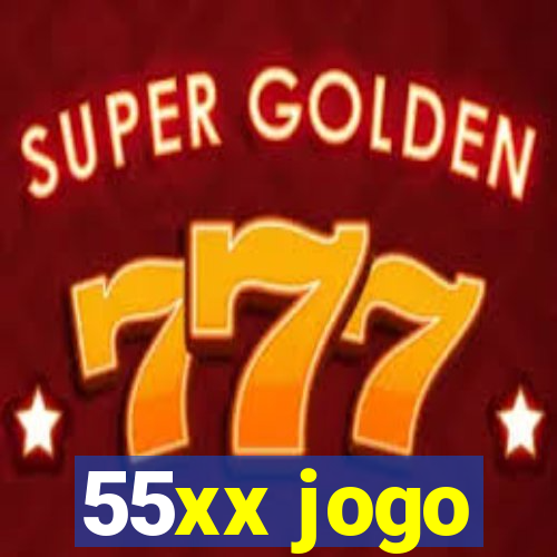 55xx jogo