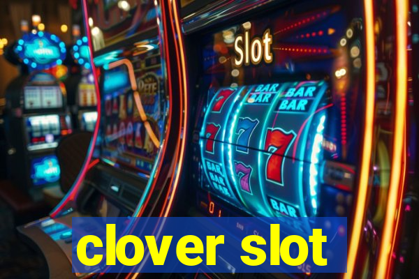 clover slot