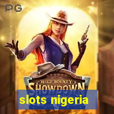 slots nigeria