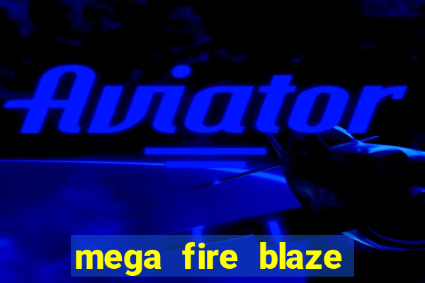 mega fire blaze roulette live