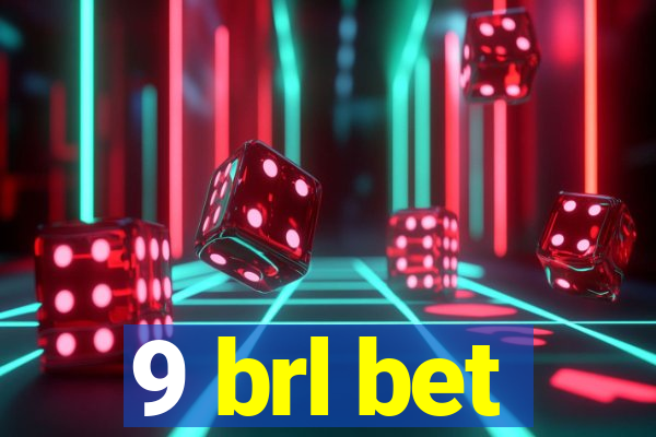 9 brl bet