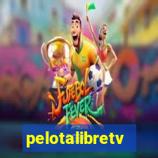 pelotalibretv