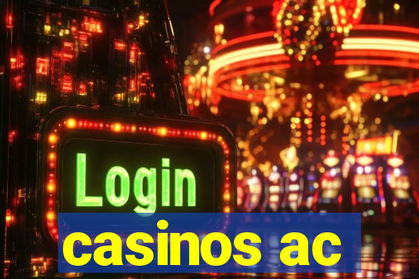 casinos ac