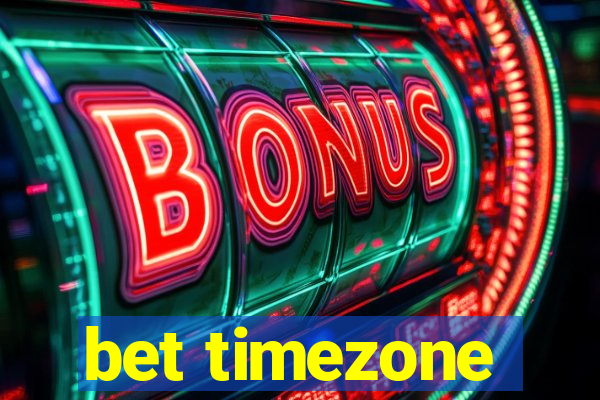 bet timezone