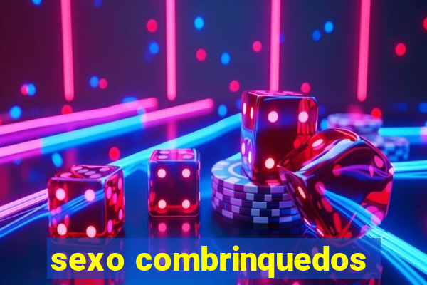 sexo combrinquedos