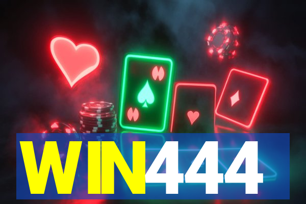 WIN444