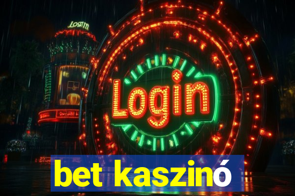 bet kaszinó