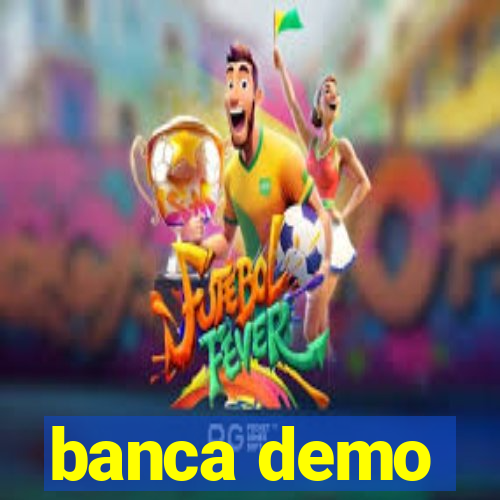 banca demo