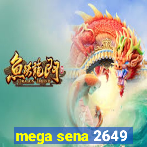 mega sena 2649