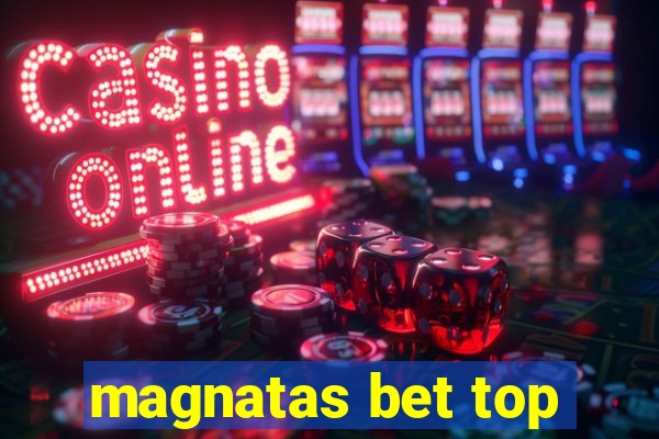 magnatas bet top